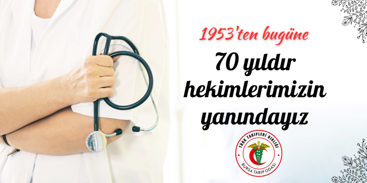 Bursa Tabip Odası 70. Yılını kutluyor…