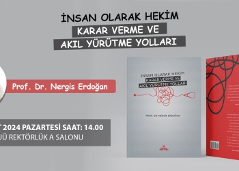 İnsan Olarak Hekim Karar Verme Ve Akıl Yürütme Yolları