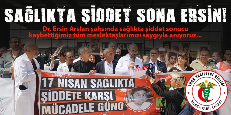 Sağlıkta Şiddet Sona Erene Kadar Mücadeleden Vazgeçmeyeceğiz