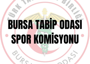 BURSA TABİP ODASI SPOR KOMİSYONU KARARLARI