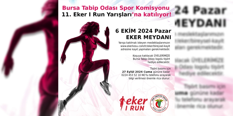 Bursa Tabip Odası Spor Komisyonu 11. Eker I Run Yarışları’na katılıyor!