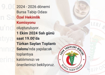 Bursa Tabip Odası Özel Hekimlik Komisyonu Oluşturuluyor