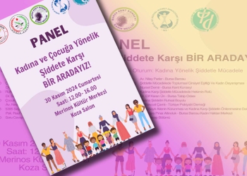 Kadına ve Çocuğa Yönelik Şiddete Karşı Bir Aradayız Paneli’ne Davet