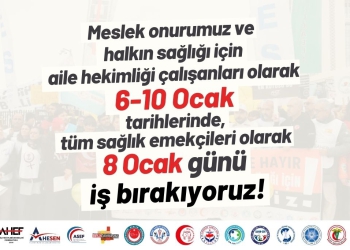 Haklıyız, Kararlıyız: Birinci Basamakta Yaşanan Sorunlar Çözülene Kadar Eylemlerimiz Devam Edecek!