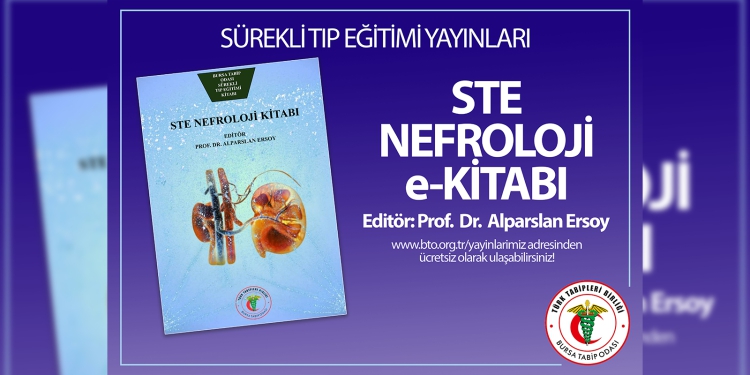 Bursa Tabip Odası Sürekli Tıp Eğitimi Nefroloji e-Kitabı Yayınlandı