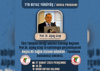 TTB BEYAZ YÜRÜYÜŞ / BURSA PROGRAMI