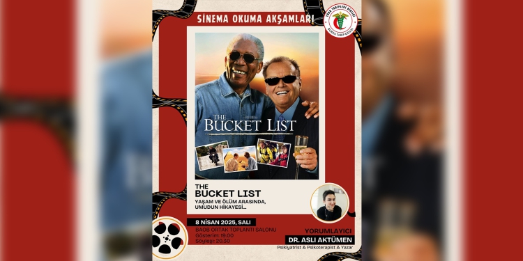 🎬 SİNEMA OKUMA AKŞAMLARI: THE BUCKET LIST 🎬