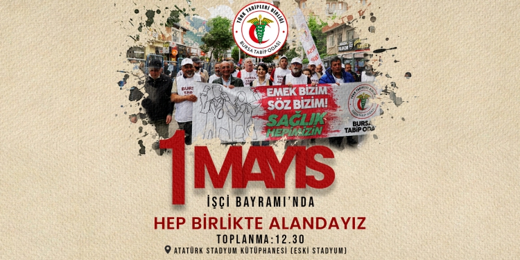 1 MAYIS’TA EMEK, BARIŞ, DEMOKRASİ, ADALET VE ÖZGÜRLÜK İÇİN ALANLARDAYIZ!