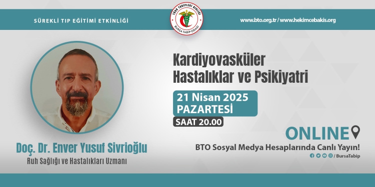 Kardiyovasküler Hastalıklar ve Psikiyatri STE Etkinliğinde Değerlendirildi