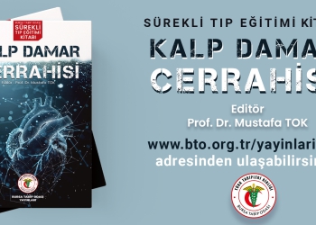 Sürekli Tıp Eğitimi Kitabı: Kalp Damar Cerrahisi yayımlandı!