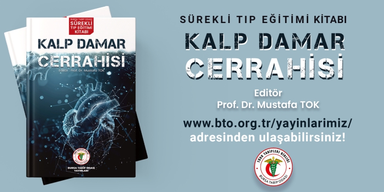 Sürekli Tıp Eğitimi Kitabı: Kalp Damar Cerrahisi yayımlandı!