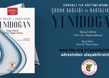 Çocuk Sağlığı ve Hastalıkları – Yenidoğan Kitabımız Sizlerle!