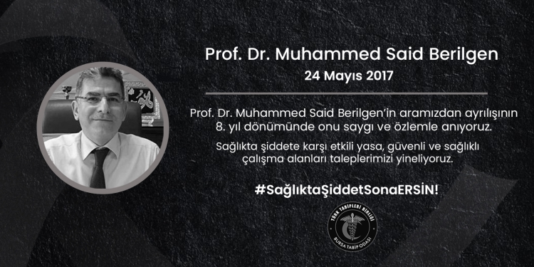 Prof. Dr. Muhammed Said Berilgen’i Saygıyla Anıyoruz
