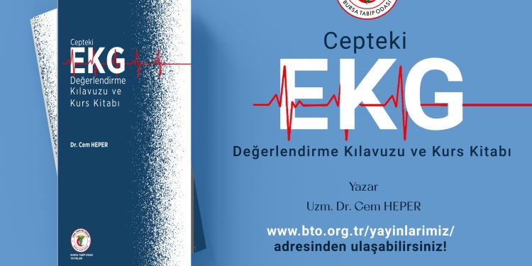 Cepteki EKG: Değerlendirme Kılavuzu ve Kurs Kitabı