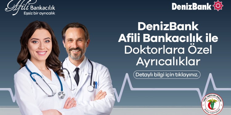 DenizBank’tan Bursa Tabip Odası Üyelerine Özel “Afili Bankacılık” Ayrıcalıkları