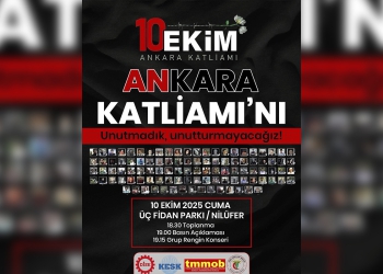 10 Ekim Ankara Katliamı: Unutmadık, Unutturmayacağız!