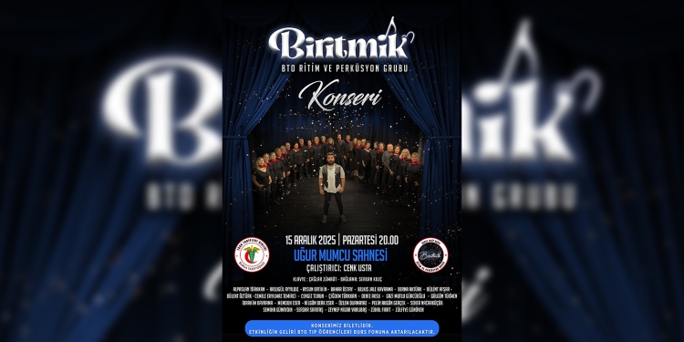 🎶 BTO Ritim ve Perküsyon Grubu “Biritmik” Konseri 🎶