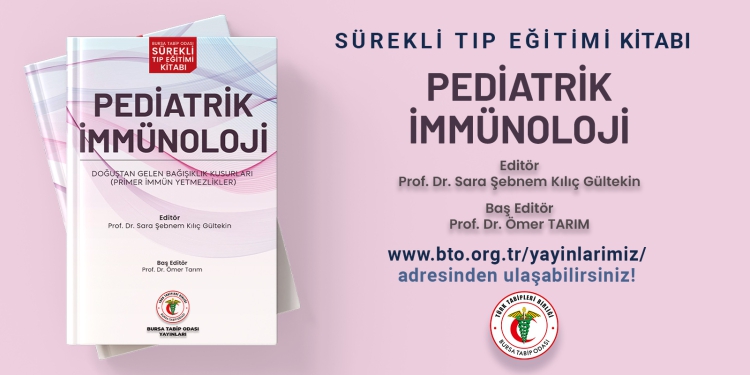 📕 Pediyatrik İmmünoloji Kitabımız Yayında!