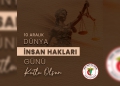 10 Aralık Dünya İnsan Hakları Günü’nü kutluyoruz.