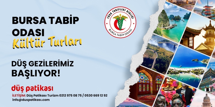 Bursa Tabip Odası’nda Düş Gezileri Turları Başlıyor