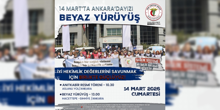 14 Mart’ta Ankara’dayız: Beyaz Yürüyüş