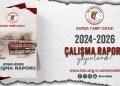 2024-2026 Çalışma Raporu Yayınlandı