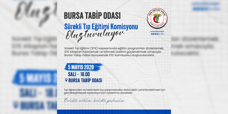 Bursa Tabip Odası Sürekli Tıp Eğitimi Komisyonu Oluşturuluyor