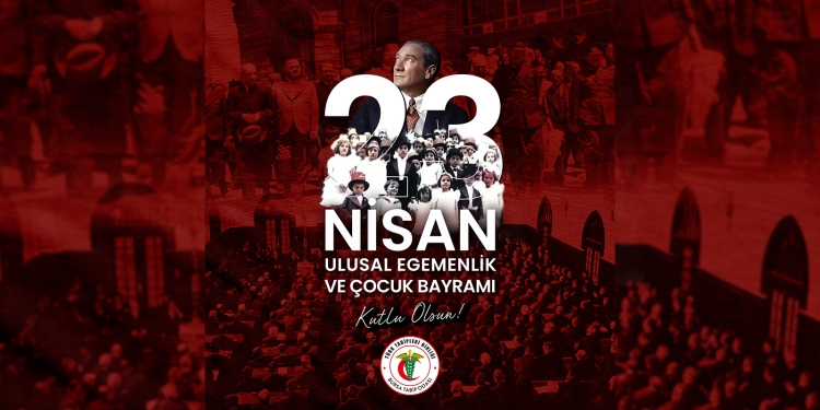 23 Nisan Ulusal Egemenlik ve Çocuk Bayramı kutlu olsun!