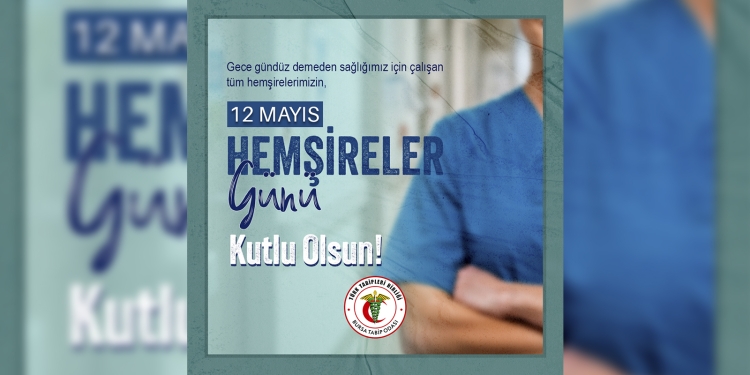 12 Mayıs Hemşireler Günü Kutlu Olsun!