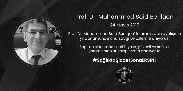 Prof. Dr. Muhammed Said Berilgen’i Saygıyla Anıyoruz