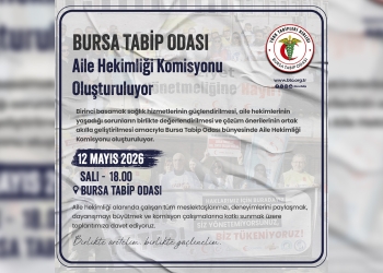 Bursa Tabip Odası Aile Hekimliği Komisyonu Oluşturuluyor