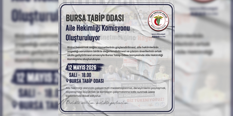 Bursa Tabip Odası Aile Hekimliği Komisyonu Oluşturuluyor