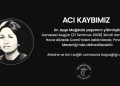 Acı Kaybımız