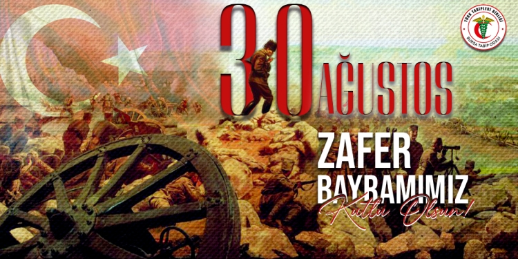 30 Ağustos Zafer Bayramı’mız kutlu olsun!