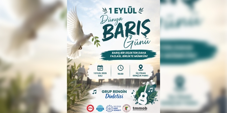 1 Eylül Dünya Barış Günü’nde Buluşuyoruz!