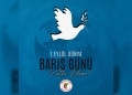 1 Eylül Dünya Barış Günü Kutlu Olsun