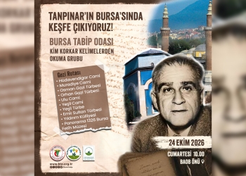 TANPINAR’IN BURSA’SINDA KEŞFE ÇIKIYORUZ!